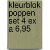 Kleurblok poppen set 4 ex a 6,95 by Unknown
