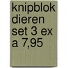 Knipblok dieren set 3 ex a 7,95 door Onbekend