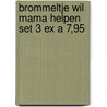 Brommeltje wil mama helpen set 3 ex a 7,95 door A. le Blanc