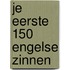 Je eerste 150 Engelse zinnen