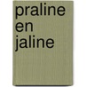 Praline en Jaline door Jean Mouthier