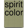 Spirit color by Unknown