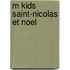 M kids Saint-Nicolas et Noel