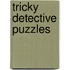 Tricky detective puzzles