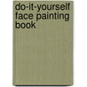 Do-it-yourself face painting book door Onbekend