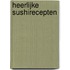 Heerlijke sushirecepten