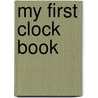 My first clock book door Onbekend