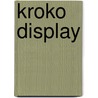 Kroko display  door Onbekend