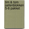 Tim & Tom oefenblokken 5-6 pakket by Unknown