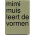 Mimi Muis leert de vormen