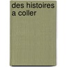 Des histoires a coller by Unknown
