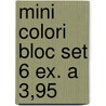 Mini colori bloc set 6 ex. a 3,95 door Onbekend