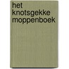 Het knotsgekke moppenboek door V. Laarhoven