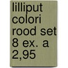 Lilliput colori rood set 8 ex. a 2,95 by Unknown