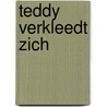 Teddy verkleedt zich by M. Spurgeon