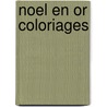 Noel en or coloriages by Unknown