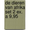 De dieren van Afrika set 2 ex. a 9,95 door M. Butterfield