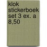 Klok stickerboek set 3 ex. a 8,50 door Onbekend