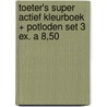 Toeter's super actief kleurboek + potloden set 3 ex. a 8,50 by Unknown