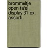 Brommeltje open tafel display 31 ex. assorti door Onbekend