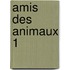 Amis des animaux 1