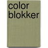 Color blokker by Unknown