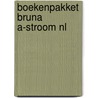 Boekenpakket bruna a-stroom nl door Onbekend