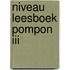 Niveau leesboek pompon iii