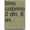 Bino colorino 2 dln. 8 ex. by Unknown