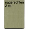 Nagerechten 2 ex. by Unknown