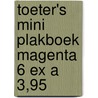 Toeter's mini plakboek magenta 6 ex a 3,95 door Onbekend