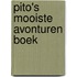 Pito's mooiste avonturen boek