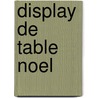 Display de table noel by Unknown