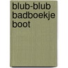 Blub-blub badboekje boot door Onbekend