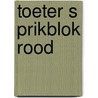 Toeter s prikblok rood by Unknown