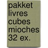 Pakket livres cubes mioches 32 ex. door Onbekend