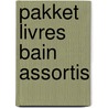 Pakket livres bain assortis door Onbekend