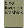 Bino tover en krasblok door Onbekend