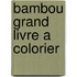 Bambou grand livre a colorier