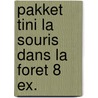 Pakket tini la souris dans la foret 8 ex. by Unknown