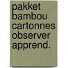 Pakket bambou cartonnes observer apprend. door Onbekend