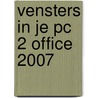 Vensters in je pc 2 office 2007 by Vvsko