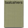 Taalcahiers by Jaspaert