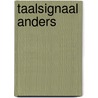Taalsignaal anders by Wolters Plantyn