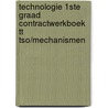 Technologie 1ste graad contractwerkboek tt tso/mechanismen door Ozdemir