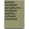 actieset handboek spraakkunst + handboek spelling + software nederland by Unknown