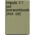impuls 1/1 uur leerwerkboek (incl. cd)