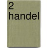 2 Handel door Werkgroep Nawe