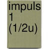 Impuls 1 (1/2u) by De Valck