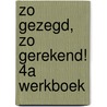 zo gezegd, zo gerekend! 4a werkboek door Sannen